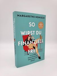 So wirst du finanziell frei