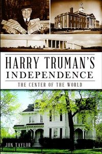 Produktbild: Harry Truman's Independence