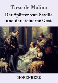 Produktbild: Der Sp&ouml;tter von Sevilla und der steinerne Gast