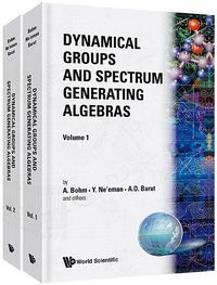 Produktbild: Dynamical Groups and Spectrum Generating Algebras (in 2 Volumes)