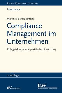 Bild vom Artikel Compliance Management im Unternehmen vom Autor Martin R. Schulz