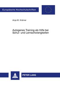 Produktbild: Autogenes Training als Hilfe bei Schul- und Lernschwierigkeiten