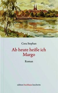 Produktbild: Ab heute hei&szlig;e ich Margo
