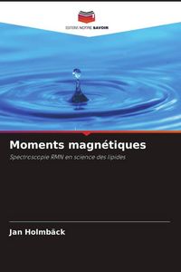 Produktbild: Moments magn&eacute;tiques