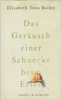 Produktbild: Bailey, E: Ger&auml;usch einer Schnecke beim Essen