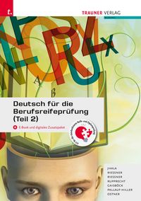 Produktbild: Deutsch f&uuml;r die Berufsreifepr&uuml;fung (Teil 2) + digitales Zusatzpaket + E-Book