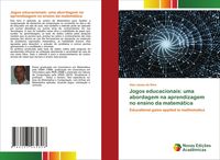 Produktbild: Jogos educacionais: uma abordagem na aprendizagem no ensino da matem&aacute;tica