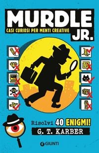 Produktbild: Casi curiosi per menti creative. Murdle jr.. Risolvi 40 enigmi!