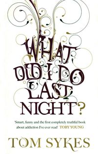 Produktbild: What Did I Do Last Night?