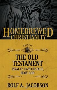 Produktbild: The Homebrewed Christianity Guide to the Old Testament