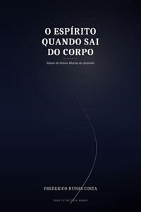 Produktbild: O esp&iacute;rito quando sai do corpo