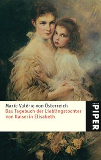 Bild vom Artikel Das Tagebuch der Lieblingstochter von Kaiserin Elisabeth 1878–1899 vom Autor Marie Valérie Österreich