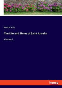 Produktbild: The Life and Times of Saint Anselm