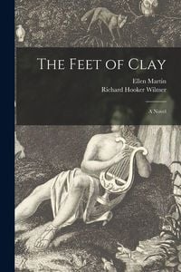 Produktbild: The Feet of Clay; a Novel