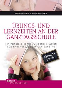 Produktbild: &Uuml;bungs- und Lernzeiten an der Ganztagsschule