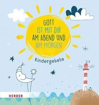 Produktbild: Gott ist mit dir am Abend und am Morgen