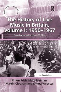 Produktbild: The History of Live Music in Britain, Volume I