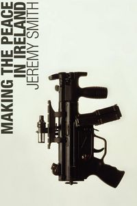 Produktbild: Making the Peace in Ireland
