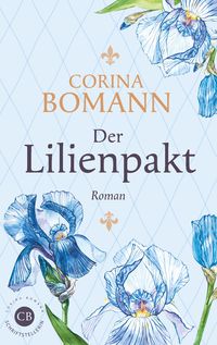 Bild vom Artikel Der Lilienpakt vom Autor Corina Bomann