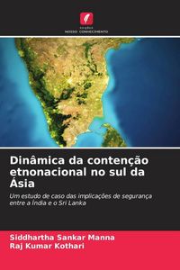 Produktbild: Din&acirc;mica da conten&ccedil;&atilde;o etnonacional no sul da &Aacute;sia