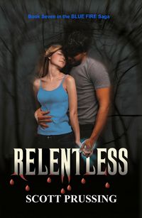 Produktbild: Relentless (Blue Fire Saga #7)