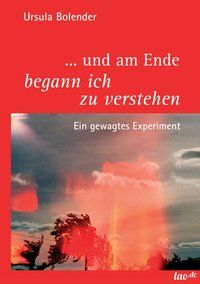 Produktbild: ... und am Ende begann ich zu verstehen
