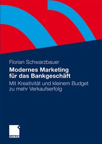 Produktbild: Modernes Marketing f&uuml;r das Bankgesch&auml;ft