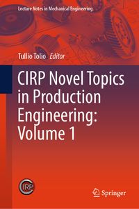 Produktbild: CIRP Novel Topics in Production Engineering: Volume 1