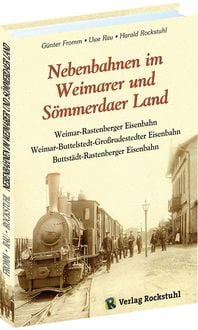 Produktbild: Nebenbahnen im Weimarer und S&ouml;mmerdaer Land