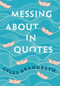 Produktbild: Messing About in Quotes