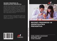Produktbild: RECENTI PROGRESSI IN ODONTOIATRIA PREVENTIVA