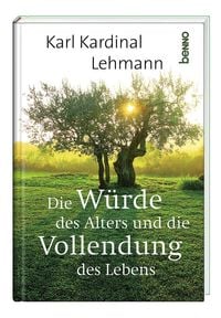 Produktbild: Die W&uuml;rde des Alters und die Vollendung des Lebens