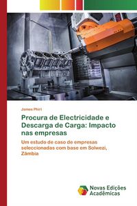 Produktbild: Procura de Electricidade e Descarga de Carga: Impacto nas empresas