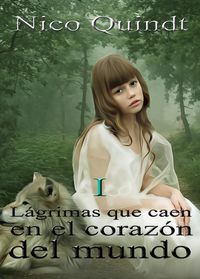 Produktbild: L&aacute;grimas que caen en el coraz&oacute;n del mundo