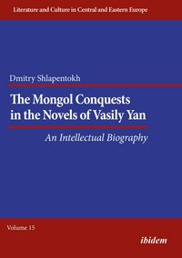 Produktbild: The Mongol Conquests in the Novels of Vasily Yan