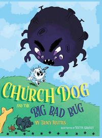 Produktbild: Church Dog and the Big Bad Bug