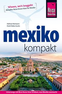Produktbild: Reise Know-How Reisef&uuml;hrer Mexiko kompakt