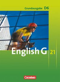 Produktbild: English G 21 - Grundausgabe D - Band 6: 10. Schuljahr