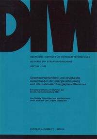 Produktbild: Gesamtwirtschaftliche und strukturelle Auswirkungen der Energieverteuerung und internationaler Energiepreisdifferenzen.