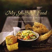 Produktbild: My Southern Food: A Celebration of the Flavors of the South