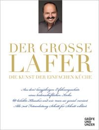 Produktbild: Der gro&szlig;e Lafer- Die Kunst der einfachen K&uuml;che.