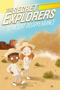 Produktbild: The Secret Explorers and the Desert Disappearance