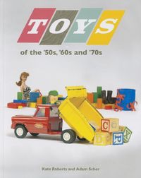 Produktbild: Toys of the 50s 60s and 70s