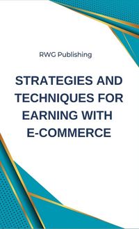 Produktbild: Strategies and Techniques for Earning with E-commerce