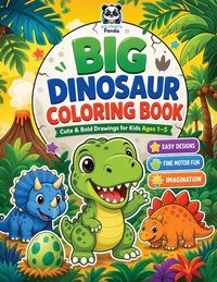 Produktbild: Big Dinosaur Coloring Book with Cute and Bold Drawings for Kids Ages 1-5