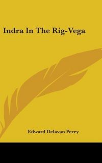 Produktbild: Perry, E: Indra In The Rig-Vega