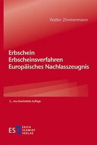 Produktbild: Erbschein &ndash; Erbscheinsverfahren &ndash; Europ&auml;isches Nachlasszeugnis