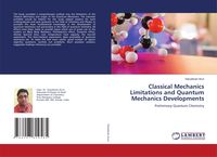 Produktbild: Classical Mechanics Limitations and Quantum Mechanics Developments