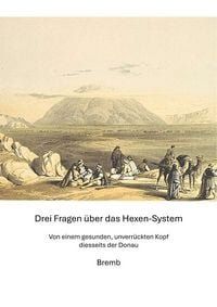 Produktbild: Drei wichtige Fragen &uuml;ber das Hexen-System