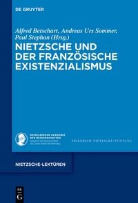 Produktbild: Nietzsche und der franz&ouml;sische Existenzialismus